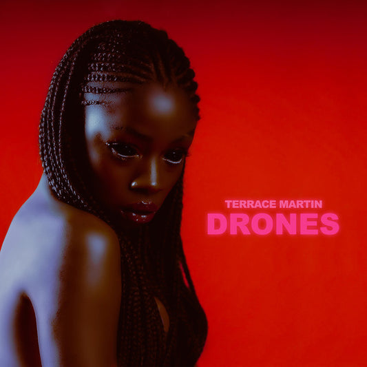 Drones - Terrace Martin